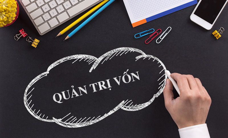 Tại sao cách quản lý vốn lại quyết định thành bại?